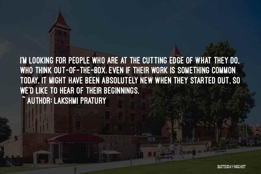 New Beginnings In Work Quotes By Lakshmi Pratury