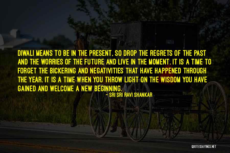 New Beginnings New Year Quotes By Sri Sri Ravi Shankar