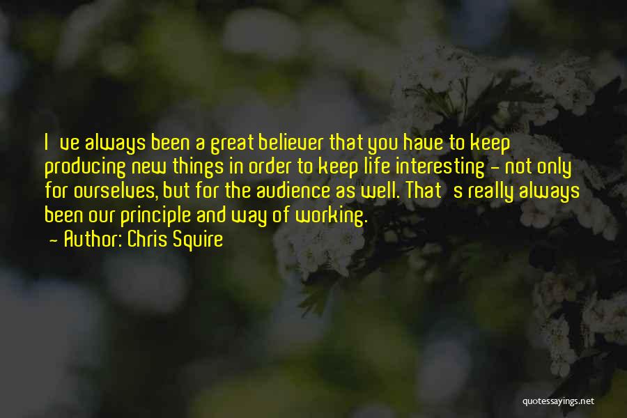 New Believer Quotes By Chris Squire