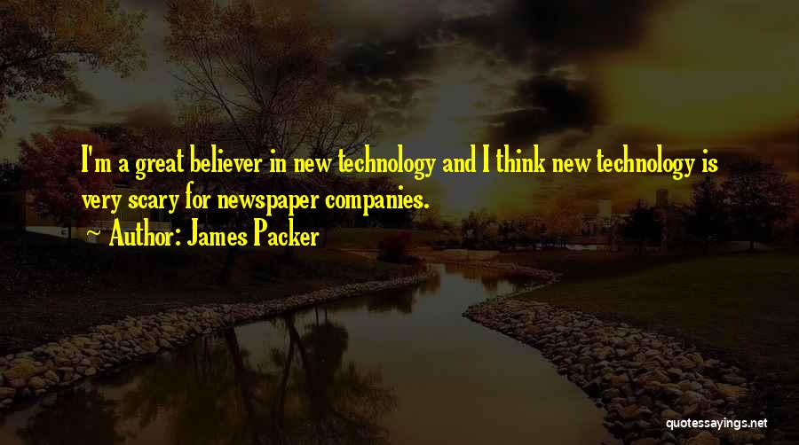 New Believer Quotes By James Packer