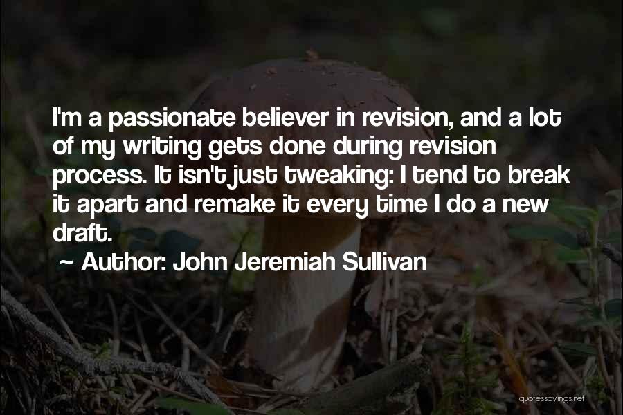 New Believer Quotes By John Jeremiah Sullivan