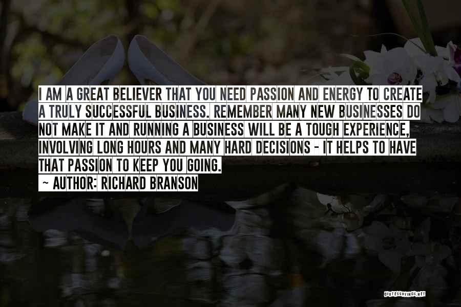 New Believer Quotes By Richard Branson