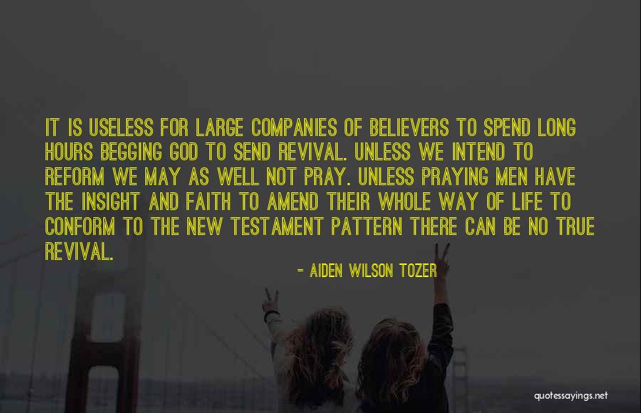 New Believers Quotes By Aiden Wilson Tozer New Believers Quotes By Aiden Wilson Tozer