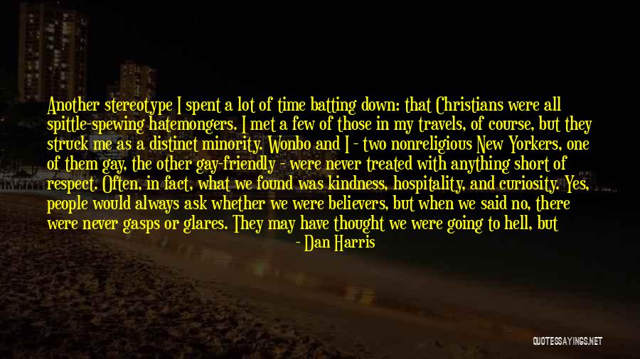 New Believers Quotes By Dan Harris New Believers Quotes By Dan Harris