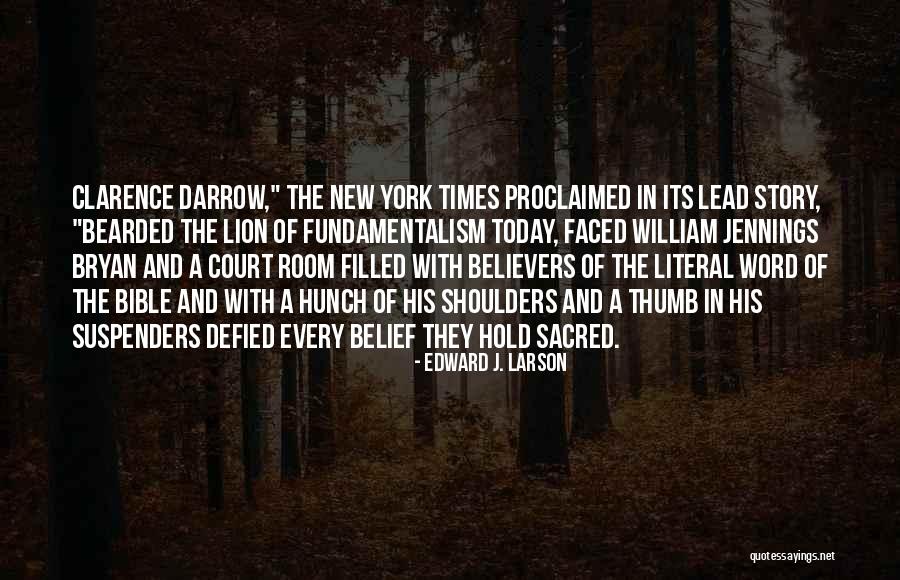 New Believers Quotes By Edward J. Larson New Believers Quotes By Edward J. Larson