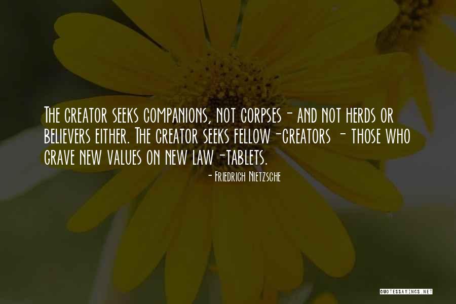 New Believers Quotes By Friedrich Nietzsche New Believers Quotes By Friedrich Nietzsche