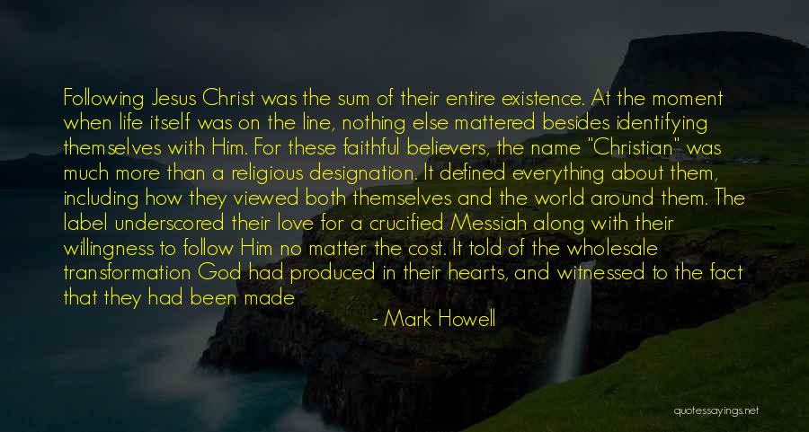 New Believers Quotes By Mark Howell New Believers Quotes By Mark Howell