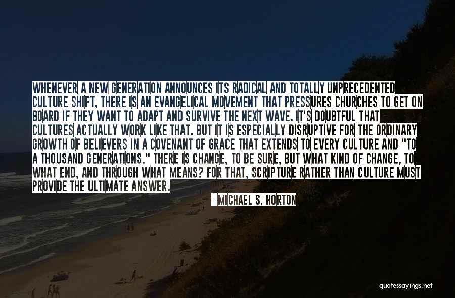 New Believers Quotes By Michael S. Horton New Believers Quotes By Michael S. Horton