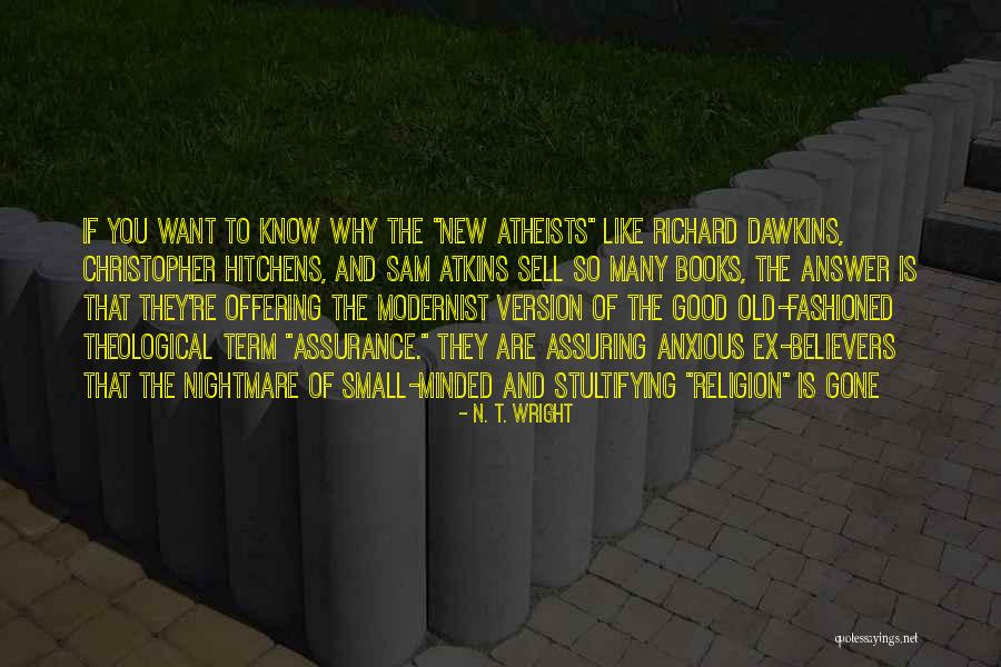 New Believers Quotes By N. T. Wright New Believers Quotes By N. T. Wright