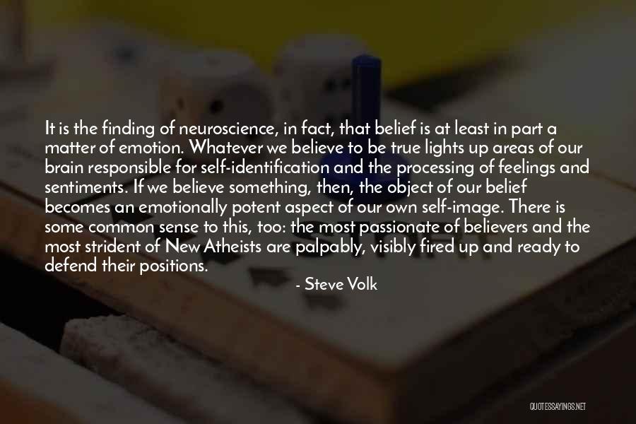 New Believers Quotes By Steve Volk New Believers Quotes By Steve Volk