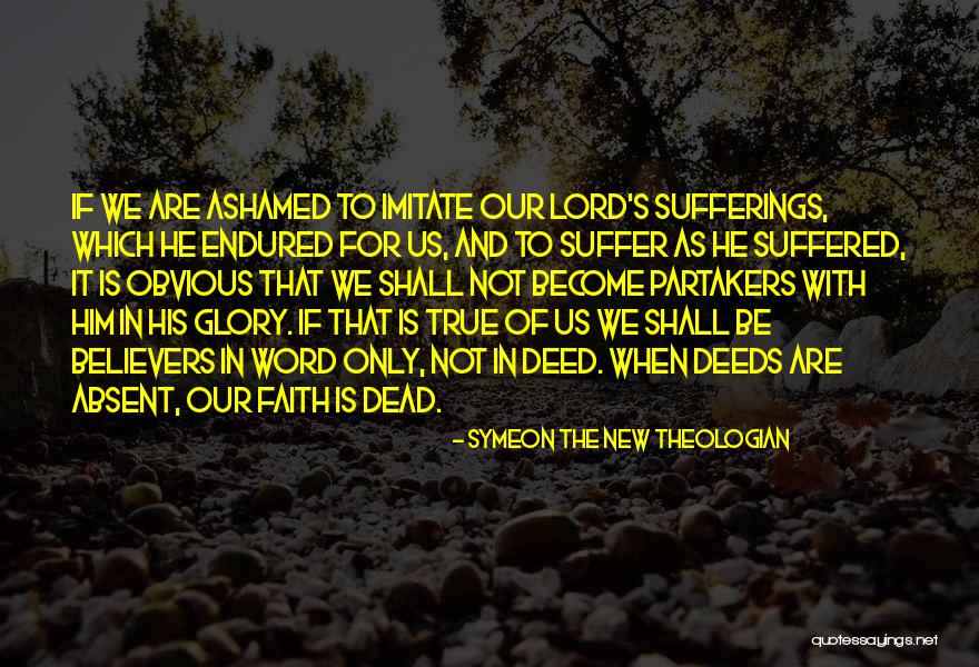 New Believers Quotes By Symeon The New Theologian New Believers Quotes By Symeon The New Theologian