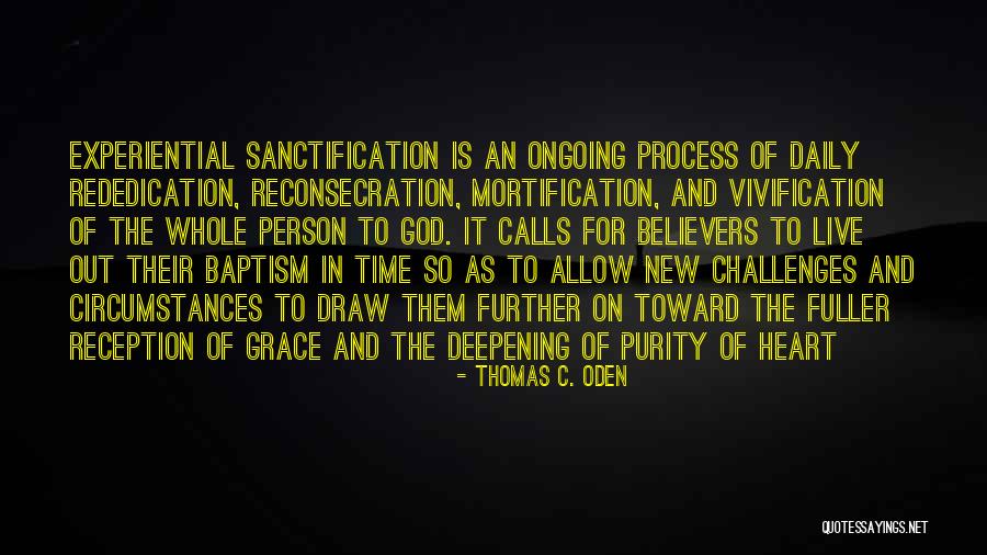 New Believers Quotes By Thomas C. Oden New Believers Quotes By Thomas C. Oden