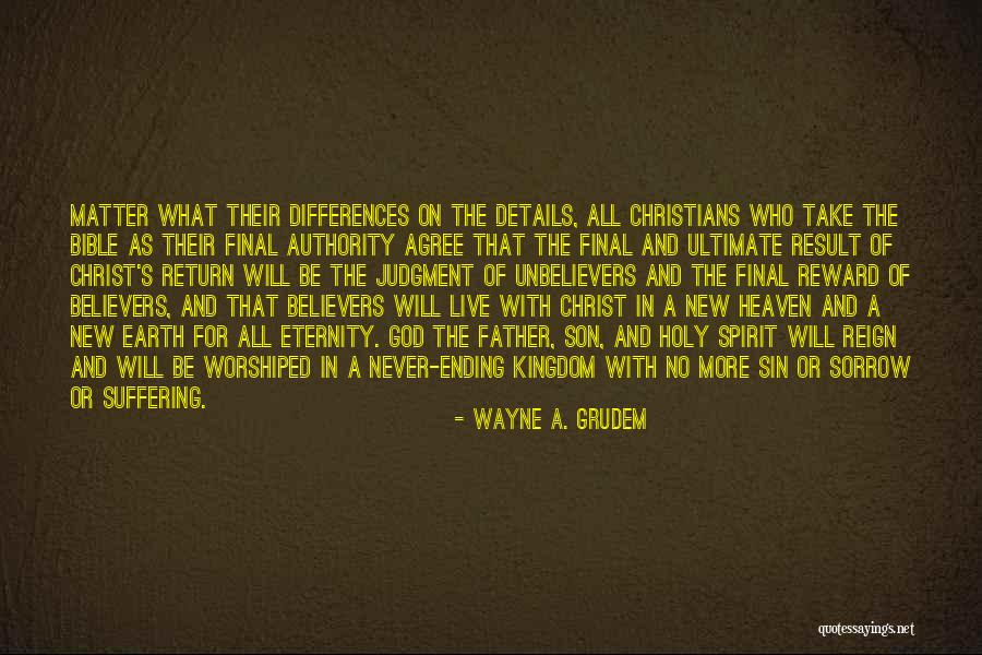 New Believers Quotes By Wayne A. Grudem New Believers Quotes By Wayne A. Grudem