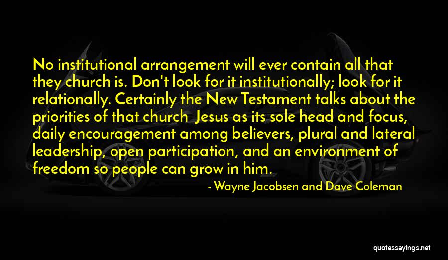 New Believers Quotes By Wayne Jacobsen And Dave Coleman New Believers Quotes By Wayne Jacobsen And Dave Coleman