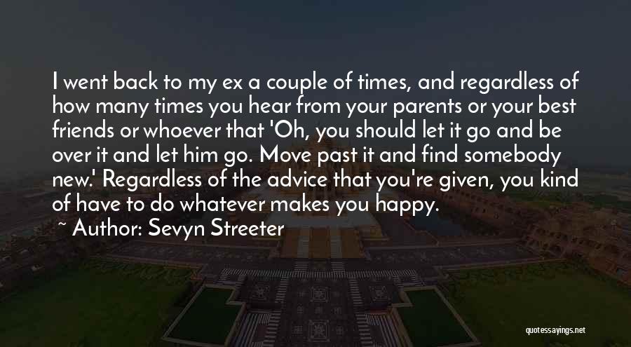 New Best Friends Quotes By Sevyn Streeter