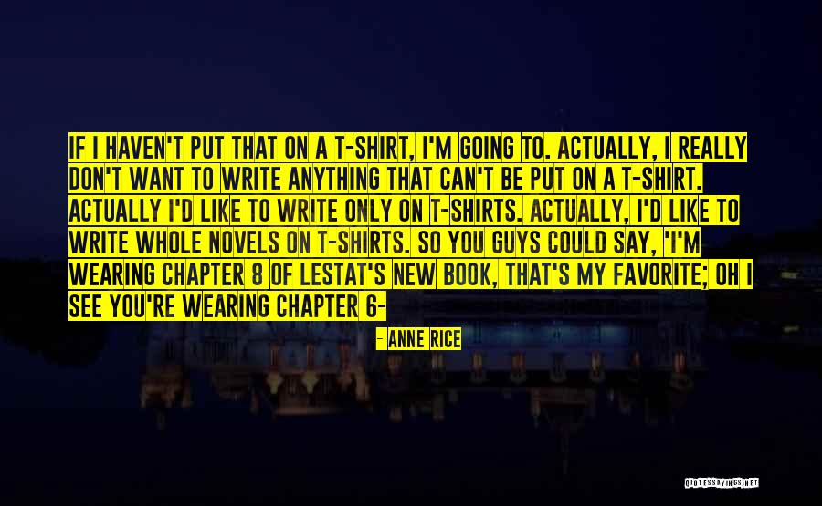New Book New Chapter Quotes By Anne Rice New Book New Chapter Quotes By Anne Rice
