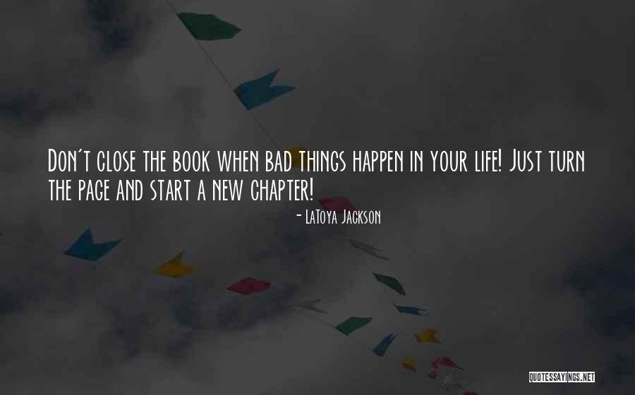 New Book New Chapter Quotes By LaToya Jackson New Book New Chapter Quotes By LaToya Jackson