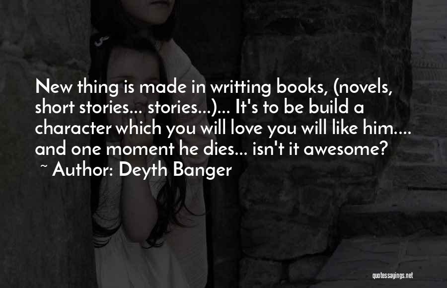 New Books Quotes By Deyth Banger