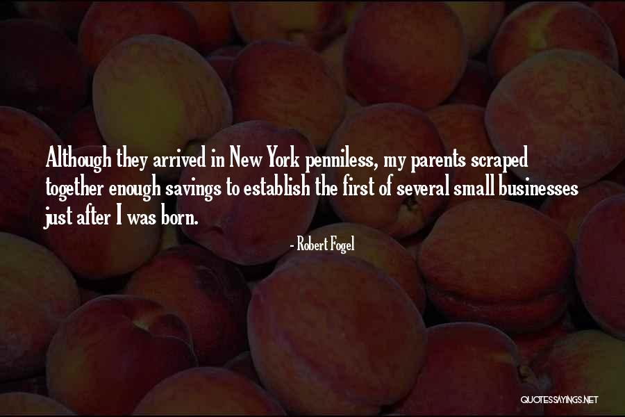 New Born Quotes By Robert Fogel New Born Quotes By Robert Fogel
