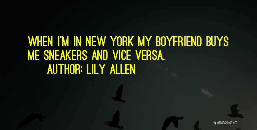 New Boyfriend Quotes By Lily Allen