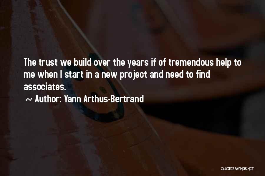 New Build Quotes By Yann Arthus-Bertrand