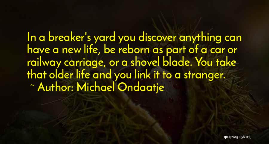 New Car Quotes By Michael Ondaatje