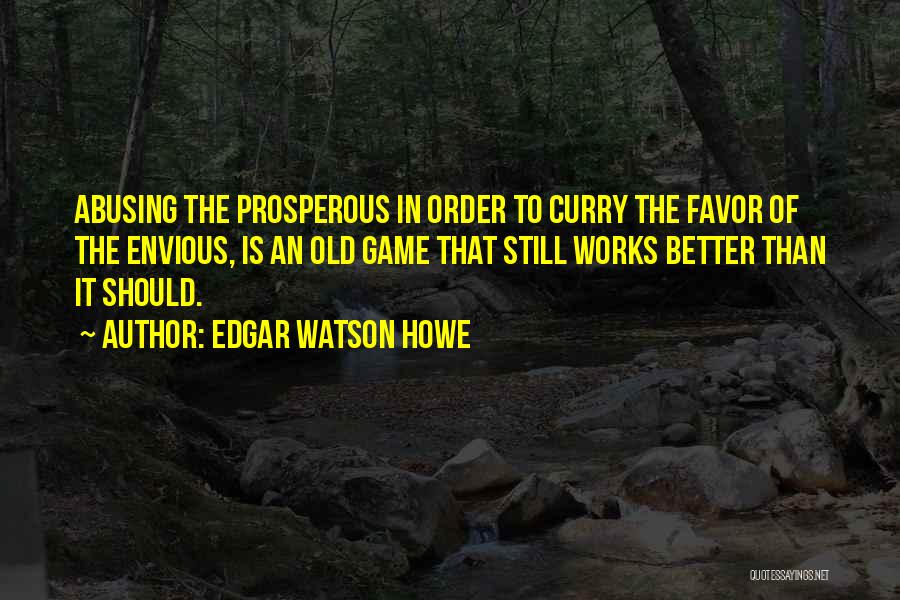 New Centurions Movie Quotes By Edgar Watson Howe