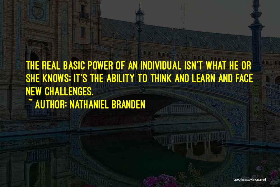 New Challenges Quotes By Nathaniel Branden