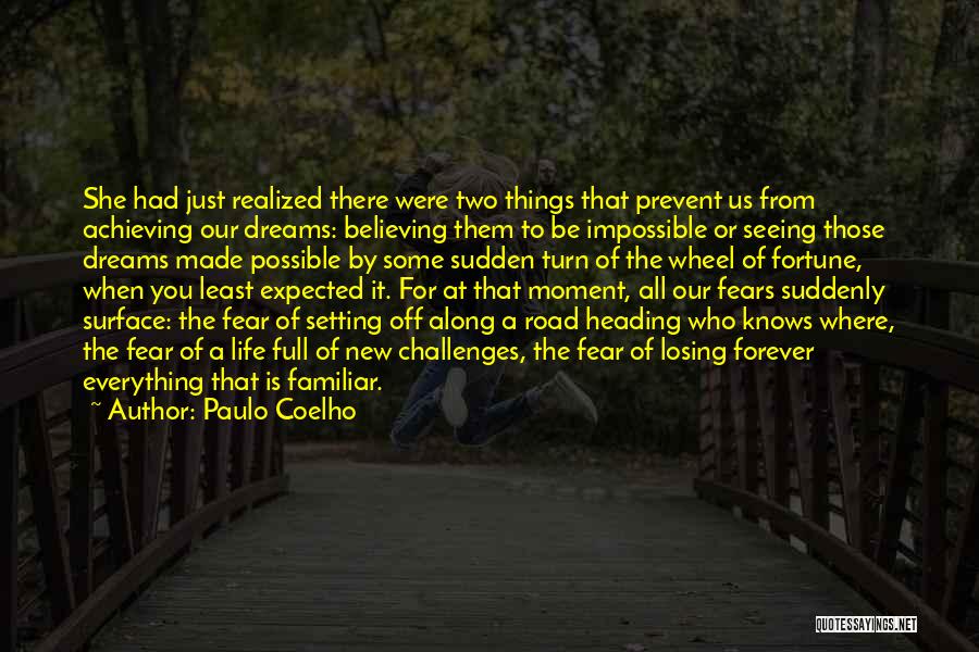 New Challenges Quotes By Paulo Coelho
