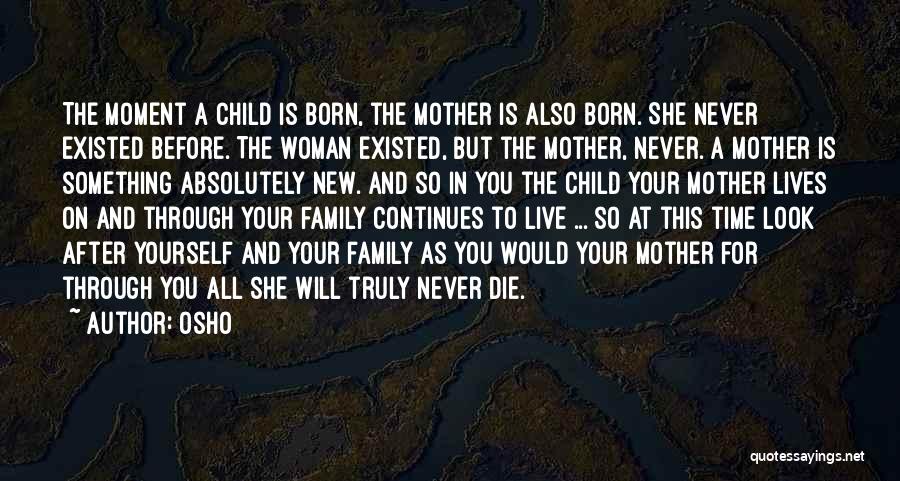 New Child Born Quotes By Osho
