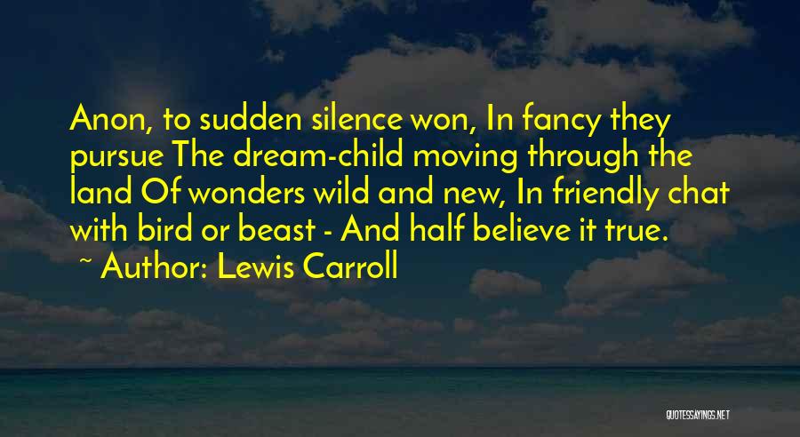 New Child Quotes By Lewis Carroll