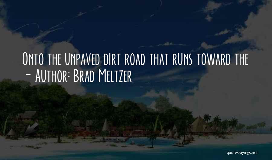 New Childrens Movies Quotes By Brad Meltzer