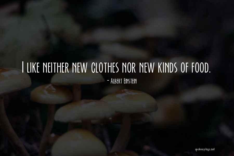 New Clothes Quotes By Albert Einstein New Clothes Quotes By Albert Einstein