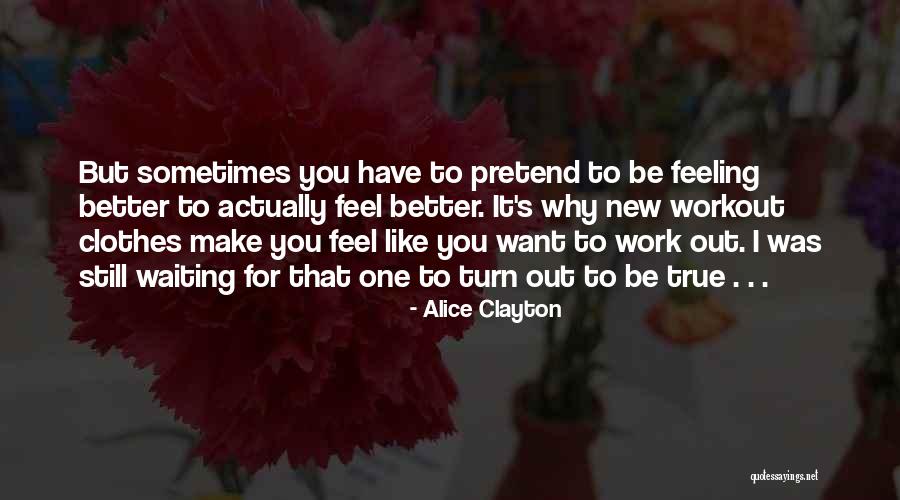 New Clothes Quotes By Alice Clayton New Clothes Quotes By Alice Clayton