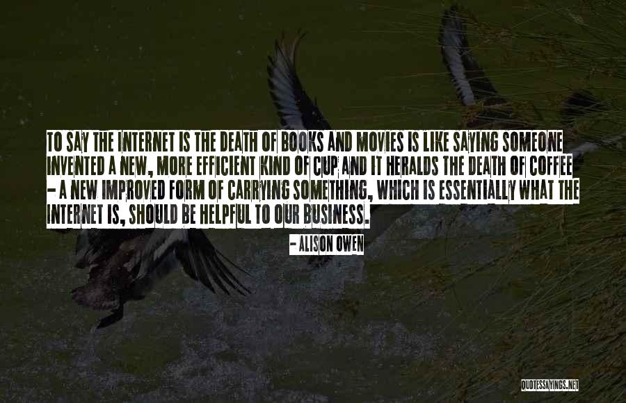 New Coffee Quotes By Alison Owen New Coffee Quotes By Alison Owen