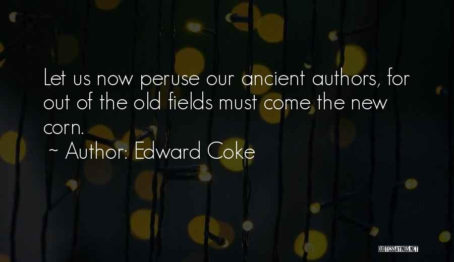 New Coke Quotes By Edward Coke