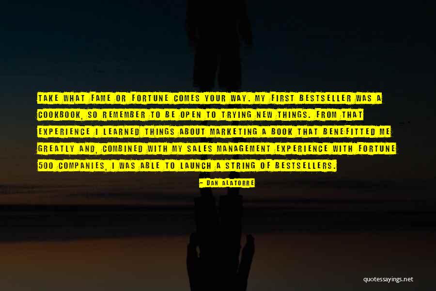 New Companies Quotes By Dan Alatorre New Companies Quotes By Dan Alatorre
