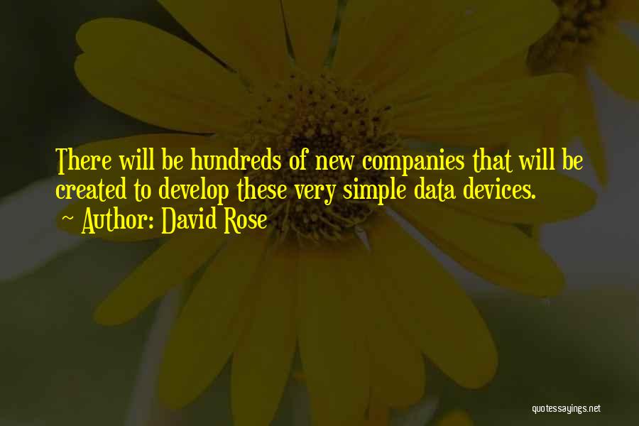 New Companies Quotes By David Rose