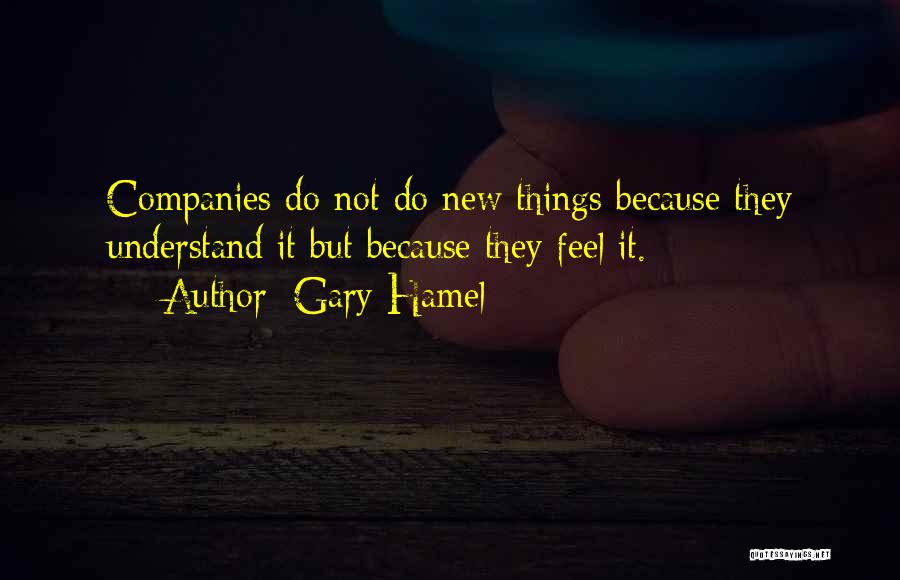 New Companies Quotes By Gary Hamel