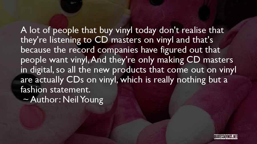New Companies Quotes By Neil Young