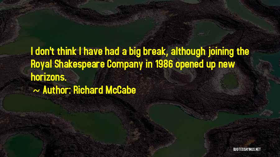 New Company Joining Quotes By Richard McCabe