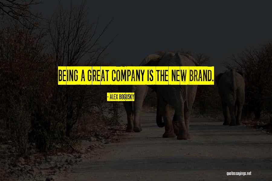 New Company Quotes By Alex Bogusky New Company Quotes By Alex Bogusky