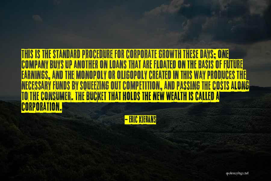 New Company Quotes By Eric Kierans New Company Quotes By Eric Kierans