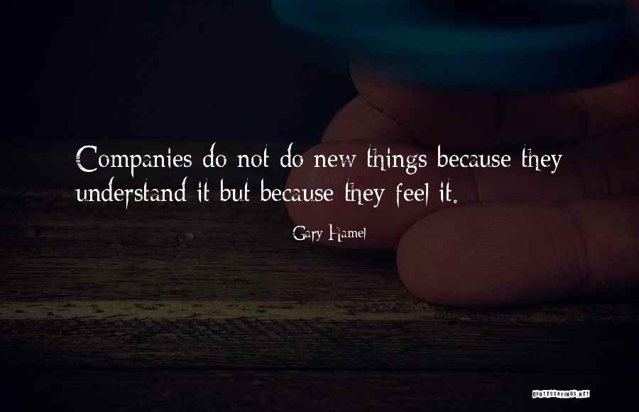 New Company Quotes By Gary Hamel New Company Quotes By Gary Hamel