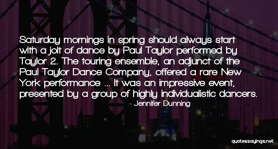 New Company Quotes By Jennifer Dunning New Company Quotes By Jennifer Dunning
