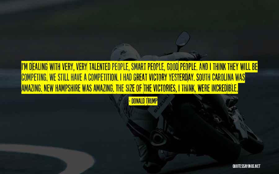 New Competition Quotes By Donald Trump New Competition Quotes By Donald Trump