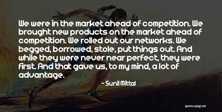 New Competition Quotes By Sunil Mittal New Competition Quotes By Sunil Mittal