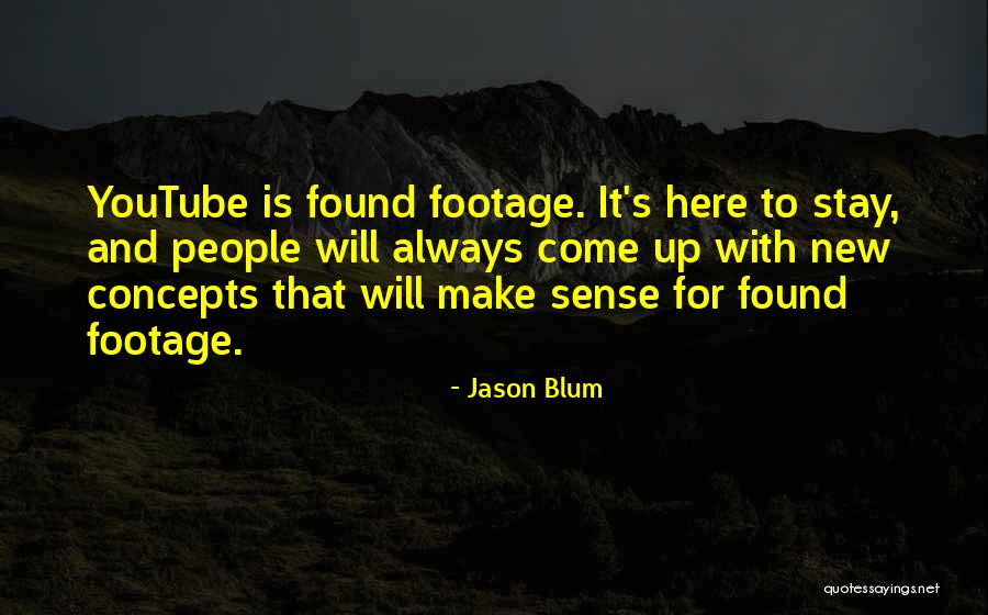 New Concepts Quotes By Jason Blum New Concepts Quotes By Jason Blum