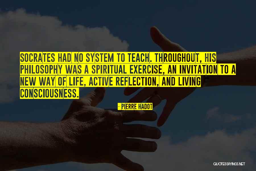 New Consciousness Quotes By Pierre Hadot New Consciousness Quotes By Pierre Hadot