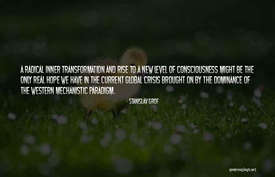 New Consciousness Quotes By Stanislav Grof New Consciousness Quotes By Stanislav Grof
